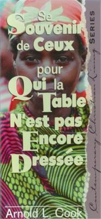 Se souvenir de ceux pour qui la table n´est pas encore dressée