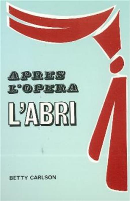 Après l´opéra, l´abri