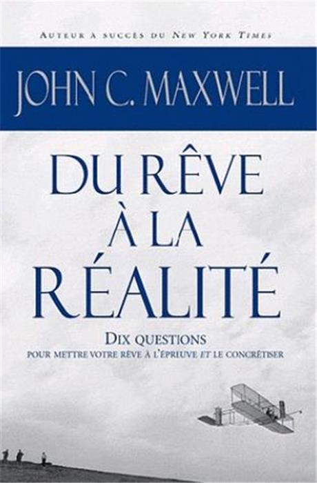 Du rêve à la réalité