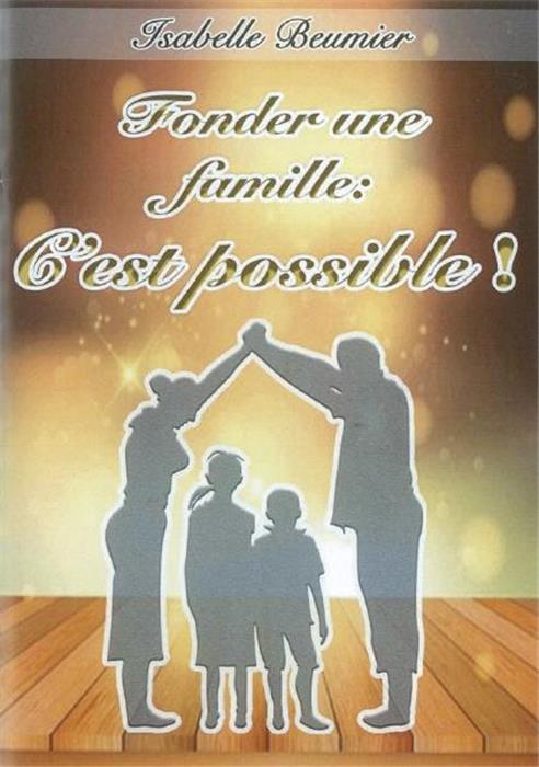 Fonder une famille : c´est possible !
