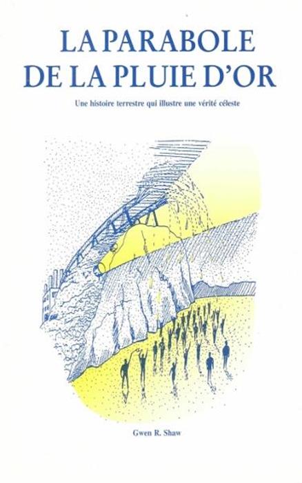 La parabole de la pluie d´or