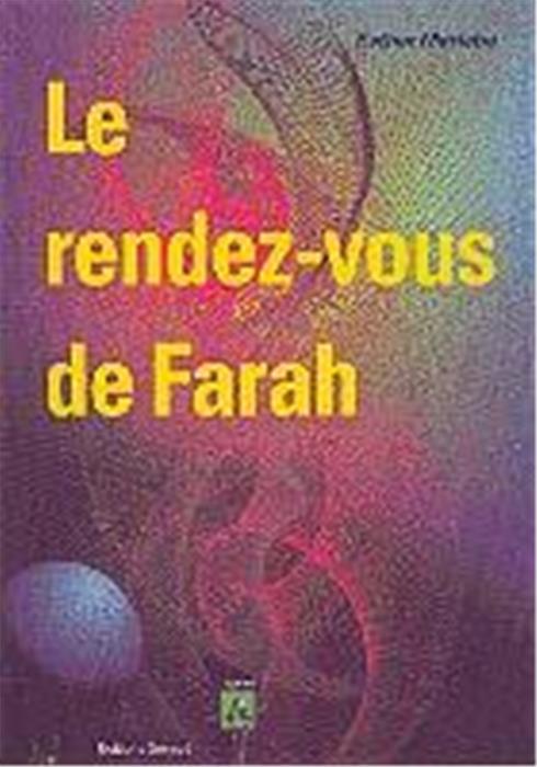 Le rendez-vous de Farah