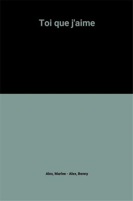Toi que j´aime