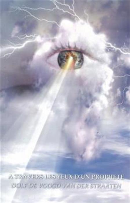 A travers les yeux d´un prophète