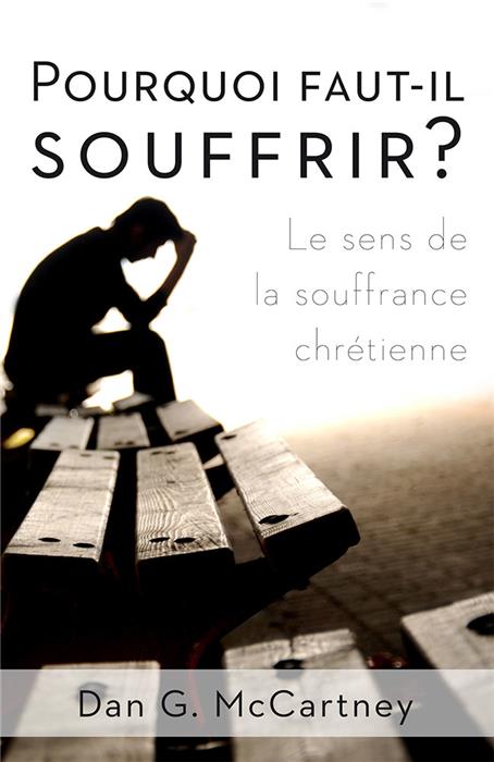 Pourquoi faut-il souffrir?