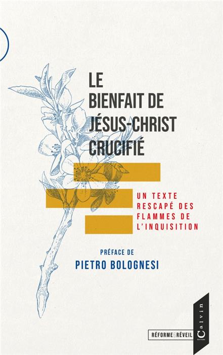Le bienfait de Jésus-Christ crucifié