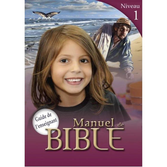 Manuel de Bible (Niveau 1) Guide de l'enseignant