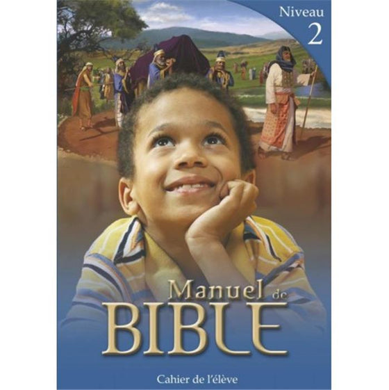 Manuel de Bible (Niveau 2) Cahier de l'élève