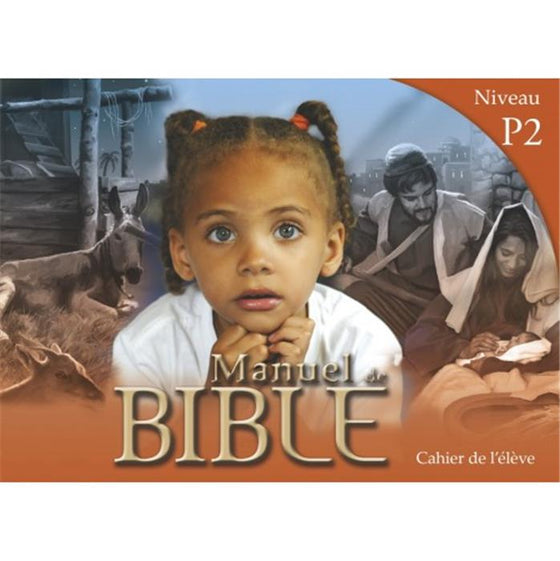 Manuel de Bible (P2) Cahier de l'élève