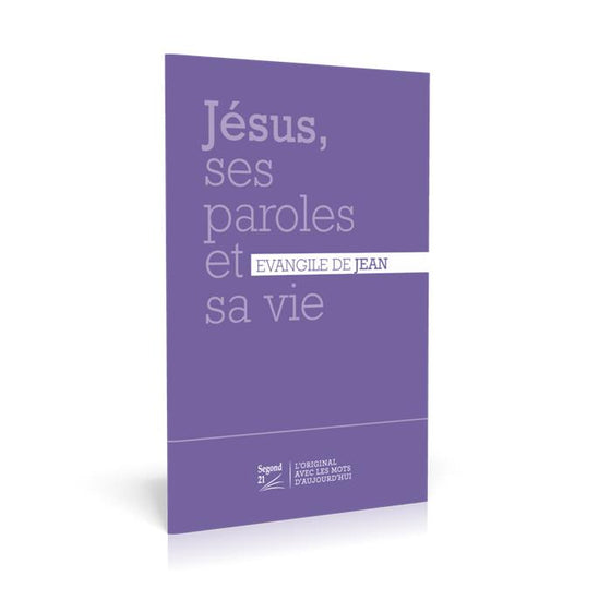 Jésus, ses paroles et sa vie [Jean]