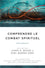 Comprendre le combat spirituel