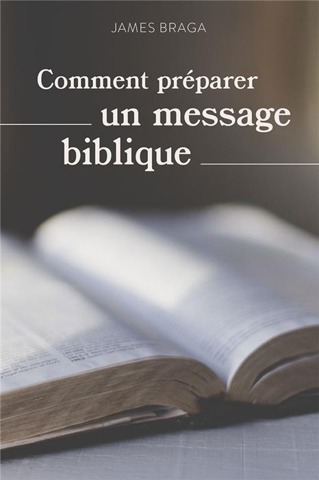 Comment préparer un message biblique