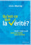 Qu´est-ce que la vérité ?