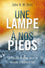 Une lampe à nos pieds