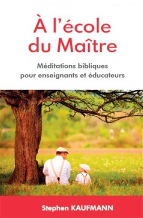 À l'école du Maître