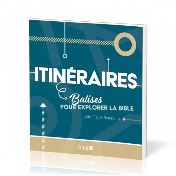 Itinéraires - Balises pour explorer la Bible