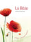 Bible Semeur 2015, gros caractères semi-souple, coquelicots