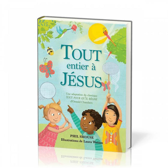 Tout entier à Jésus
