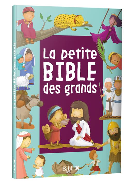 La petite Bible des grands