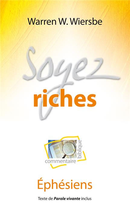 Soyez riches (commentaire biblique sur Ephésiens)