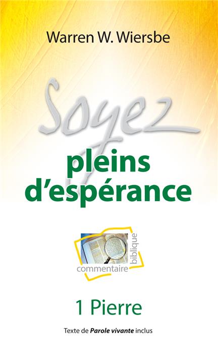 Soyez pleins d’espérance (commentaire biblique sur 1 Pierre)