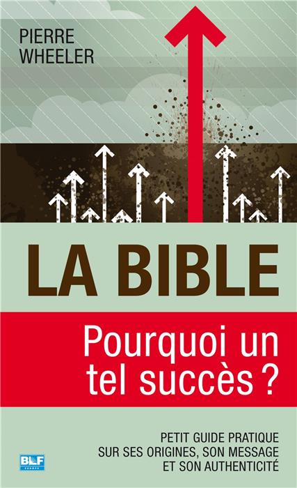 La Bible: pourquoi un tel succès?