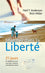 Marcher dans la liberté