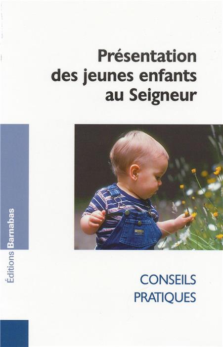 Présentation des jeunes enfants au Seigneur