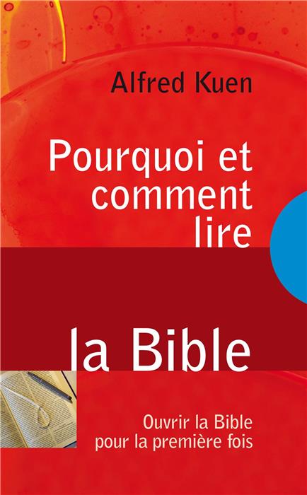 Pourquoi et comment lire la Bible