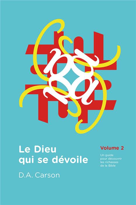 Le Dieu qui se dévoile Vol. 2
