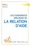 Les Fondements bibliques de la relation d´aide