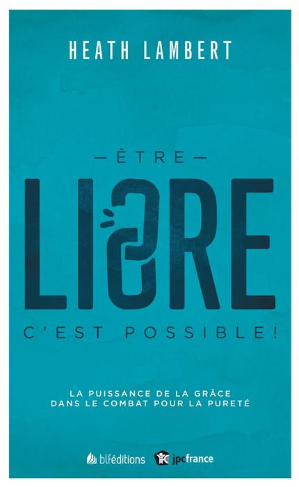 Être libre, c’est possible!