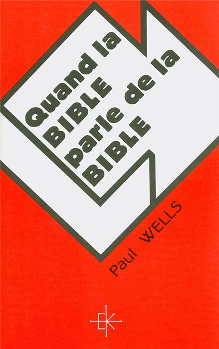 Quand la Bible parle de la Bible