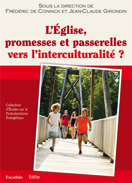 L´Église, promesses et passerelles vers l'interculturalité ?
