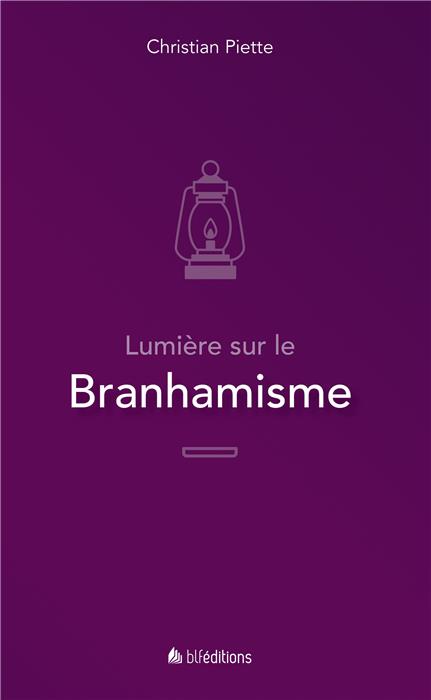 Lumière sur le Branhamisme