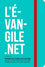 L’EVANGILE.NET