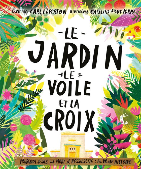 Le jardin, le voile et La Croix