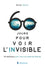 60 jours pour voir l’invisible