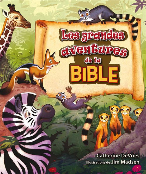 Les Grandes Aventures de la Bible