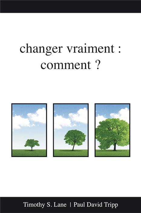 Changer vraiment : comment ?