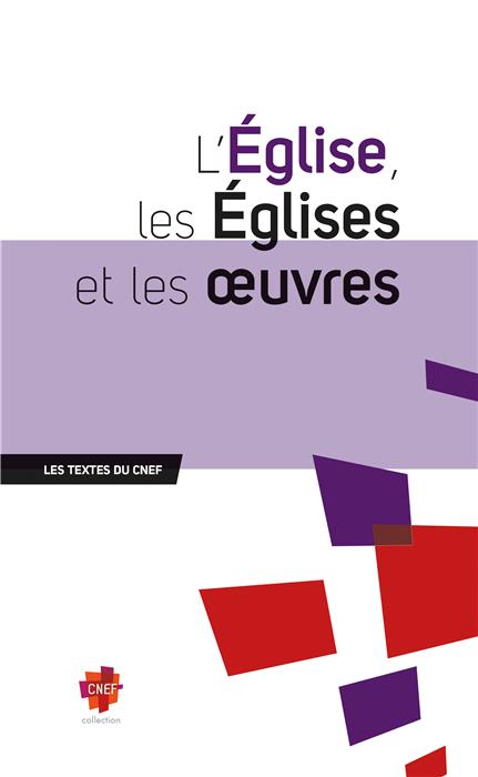 L'Église, les Églises et les œuvres