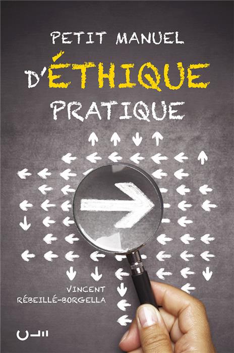 Petit manuel d´éthique pratique