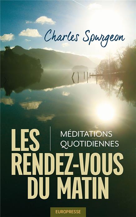 Les Rendez-vous du matin - méditations quotidiennes