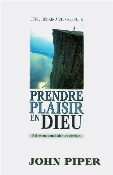 Prendre plaisir en Dieu