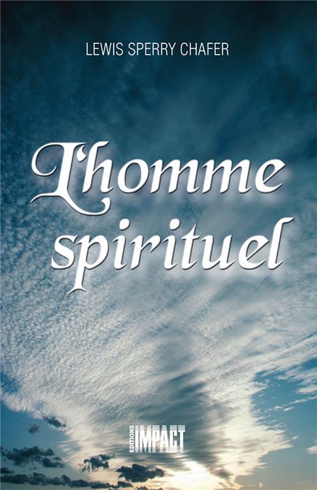 L´homme spirituel [CHAFER]