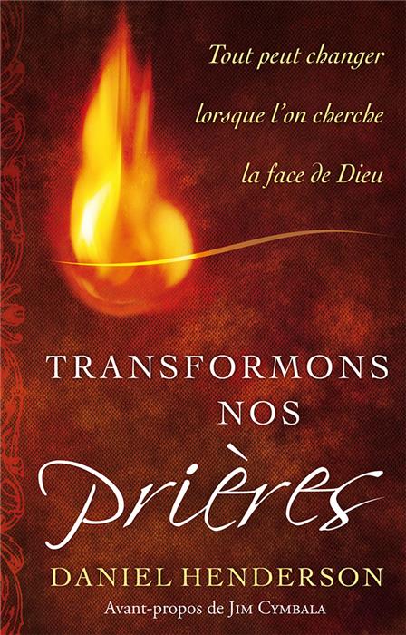 Transformons nos prières