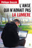 L´Ange qui n´aimait pas la lumière