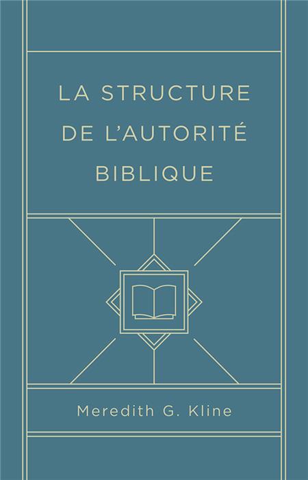 La structure de l'autorité biblique