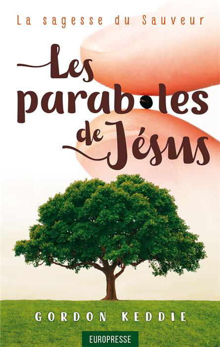 Les paraboles de Jésus [Keddie]