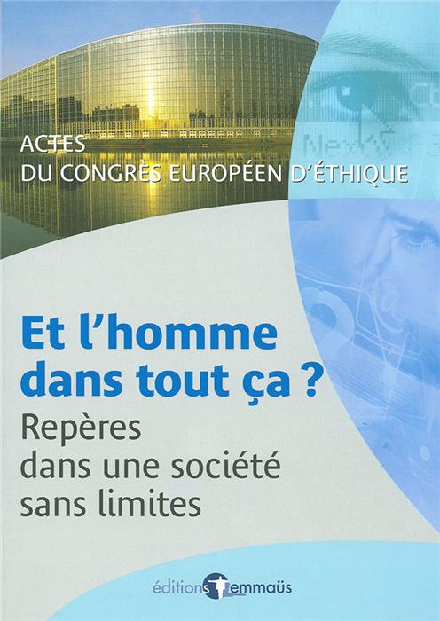 Et l'homme dans tout ça? Repères dans une société sans limites